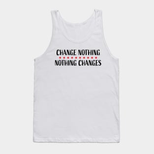 Change Nothing Nothing Changes Red Stars Tank Top